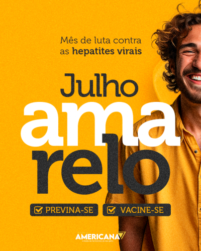 Julho Amarelo: Previna-se contra as Hepatites Virais