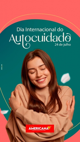 Autocuidado é Atitude: Celebre o Seu Bem-Estar no Dia 24 de Julho
